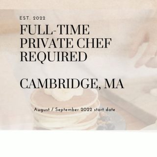 Seeking a 🧑‍🍳 for a Cambridge, MA based residence. The Chef will prepare lunch and dinner Monday – Friday. Chefs must have the ability to execute at a high-level for entertaining needs though have the willingness to dial-down for everyday eating. The ability to work well with a long-term domestic team & maintain a pristine kitchen. Qualified candidates will have excellent references, fine dining and/or relevant private estate experience, a driver’s license and be vaccinated for COVID-19. Please send your resume and food photos for consideration today!
.
.
.
.
.
.
.
#privatechef #cheflife #foodie #chef #foodporn #privatechef #catering #personalchef #instafood #chefsofinstagram #foodphotography #foodstagram #delicious #bostonchefs #foodlover #cooking #mealprep #dinner #privatedining #hamptonschef #foodblogger #privatedinner #travelingchef #healthyfood #seafood #instachef #foodgasm #foodiesofinstagram #foodnetwork #lilypondservices
